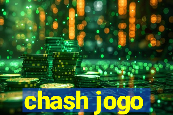 chash jogo